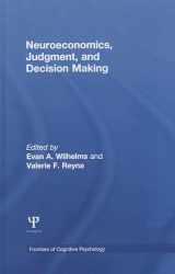 9781848726598-1848726597-Neuroeconomics, Judgment, and Decision Making (Frontiers of Cognitive Psychology)