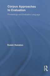 9780415836517-0415836514-Corpus Approaches to Evaluation (Routledge Advances in Corpus Linguistics)