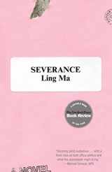 9781250214997-1250214998-Severance: A Novel