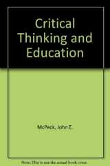 9780312175085-0312175086-Critical Thinking and Education