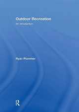 9780415430401-0415430402-Outdoor Recreation: An Introduction