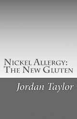 9781493600137-1493600133-Nickel Allergy: The New Gluten