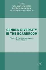 9783319572727-3319572725-Gender Diversity in the Boardroom: Volume 2: Multiple Approaches Beyond Quotas