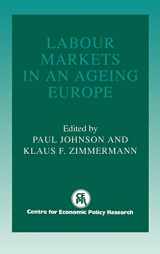 9780521443982-0521443989-Labour Markets in an Ageing Europe