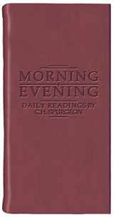 9781845500146-1845500148-Morning And Evening – Matt Burgundy (Daily Readings - Spurgeon)