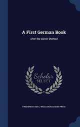 9781298972149-1298972140-A First German Book: After the Direct Method