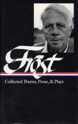 9781883011062-188301106X-Robert Frost: Collected Poems, Prose, and Plays (Library of America)
