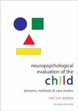 9780195300963-0195300963-Neuropsychological Evaluation of the Child: Domains, Methods, & Case Studies