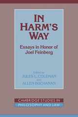 9780521038713-0521038715-In Harm's Way: Essays in Honor of Joel Feinberg (Cambridge Studies in Philosophy and Law)