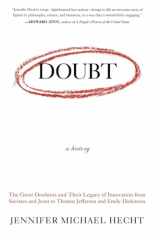 9780060097950-0060097957-Doubt: A History: The Great Doubters and Their Legacy of Innovation from Socrates and Jesus to Thomas Jefferson and Emily Dickinson