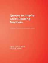 9781412926485-1412926483-Quotes to Inspire Great Reading Teachers: A Reflective Tool for Advancing Students′ Literacy