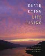 9780534365387-0534365388-Death and Dying, Life and Living