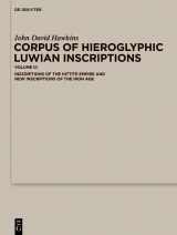 9783110770391-3110770393-Corpus of Hieroglyphic Luwian Inscriptions: Volume III: Inscriptions of the Hettite Empire and New Inscriptions of the Iron Age (Corpus of Hieroglyphic Luwian Inscriptions, 3)
