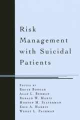 9781572303027-1572303026-Risk Management with Suicidal Patients