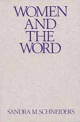 9780809128020-0809128020-Women and the Word: The Gender of God in the New Testament and the Spirituality of Women (Madeleva Lecture in Spirituality)