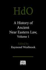 9781628371796-162837179X-A History Of Ancient Near Eastern Law (Brill Reprints) (Handbook of Oriental Studies / Handbuch Der Orientalistik: Section One: The Near and Middle East)