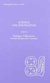 9780924922145-0924922141-Science and Knowledge (Philosophical Issues)