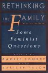9781555531454-1555531458-Rethinking the Family: Some Feminist Questions