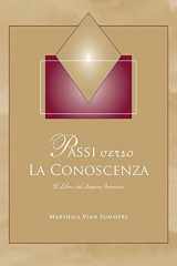 9781942293835-1942293836-Passi verso La Conoscenza: Il libro del Sapere Interiore (Italian Edition)
