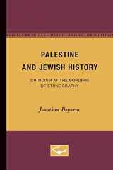 9780816627653-0816627657-Palestine and Jewish History: Criticism at the Borders of Ethnography