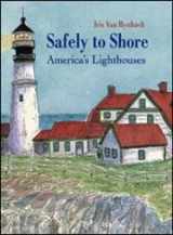 9781570914355-1570914354-Safely to Shore: The Story of America's Lighthouse