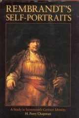 9780691040615-0691040613-Rembrandt's Self-Portraits: A Study in Seventeenth-Century Identity