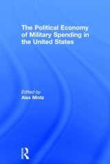 9780415075954-0415075955-The Political Economy of Military Spending in the United States