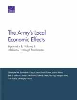 9780833090836-0833090836-The Army's Local Economic Effects: Appendix B: Alabama Through Minnesota (Volume 1)