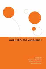 9781138864009-1138864005-Work Process Knowledge (Routledge Studies in Human Resource Development)