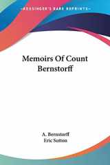 9781430486862-1430486864-Memoirs Of Count Bernstorff