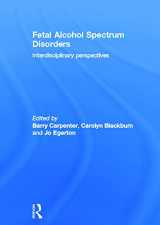 9780415670159-0415670152-Fetal Alcohol Spectrum Disorders: Interdisciplinary perspectives