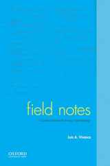 9780190642198-019064219X-Field Notes: A Guided Journal for Doing Anthropology
