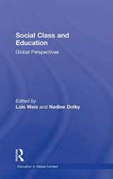 9780415886956-0415886953-Social Class and Education: Global Perspectives (Education in Global Context)