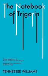 9780811213622-0811213625-The Notebook of Trigorin: A Free Adaptation of Chechkov's The Sea Gull