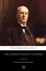 9781838268916-183826891X-The Wimbourne Book of Victorian Ghost Stories: Volume 9