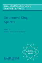 9780521603058-0521603056-Structured Ring Spectra (London Mathematical Society Lecture Note Series, Series Number 315)