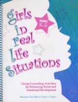 9780878225453-0878225455-Girls in Real-Life Situations: Program Forms and Student Handouts, K-5 (CD)