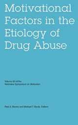 9780803213401-0803213409-Nebraska Symposium on Motivation, Volume 50: Motivational Factors in the Etiology of Drug Abuse