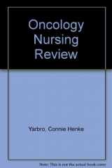9780763717773-0763717770-Oncology Nursing Review
