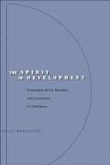 9780804753364-0804753369-The Spirit of Development: Protestant NGOs, Morality, and Economics in Zimbabwe