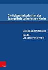9783525521021-3525521022-Die Bekenntnisschriften der evangelisch-lutherischen Kirche: Quellen und Materialien. Band 2: Die Konkordienformel (German Edition)