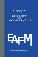 9789024736065-9024736064-Bonded Repair of Aircraft Structures (Engineering Applications of Fracture Mechanics, 7)