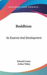9780548137628-0548137625-Buddhism: Its Essence And Development