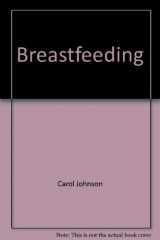 9780929240282-0929240286-Breastfeeding: A Problem-Solving Manual
