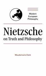 9780521343688-0521343682-Nietzsche on Truth and Philosophy (Modern European Philosophy)