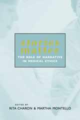 9780415928380-0415928389-Stories Matter: The Role of Narrative in Medical Ethics (Reflective Bioethics)