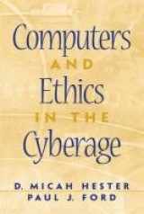 9780130829788-0130829781-Computers and Ethics in the Cyberage
