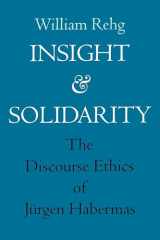 9780520208971-0520208978-Insight and Solidarity: The Discourse Ethics of Jürgen Habermas (Philosophy, Social Theory, and the Rule of Law) (Volume 1)