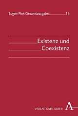 9783495463079-3495463070-Existenz Und Coexistenz (Eugen Fink Gesamtausgabe, 16) (German Edition)