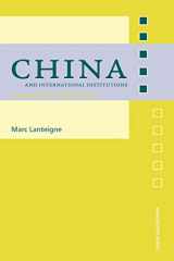 9780415459563-0415459567-China and International Institutions: Alternate Paths to Global Power (Asian Security Studies)
